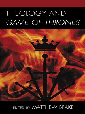 cover image of Theology and Game of Thrones